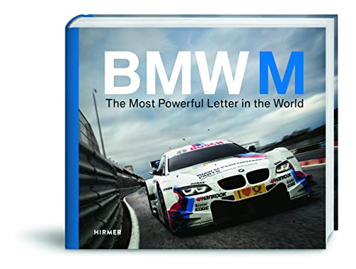 BMW M: The Most Powerful Letter in the World