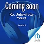 Cover of Xo, Unlawfully Yours