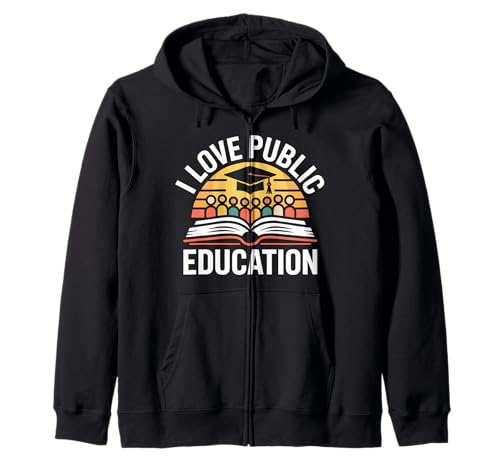 Me encanta la educación pública celebrando el aprendizaje Sudadera con Capucha