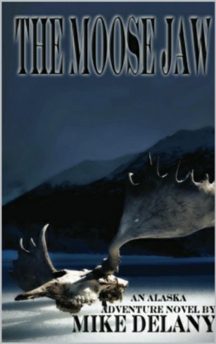 The Moose Jaw (The Fergus O'Neill Series Book 1)