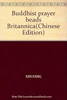 Buddhist prayer beads Britannica 9866571394 Book Cover