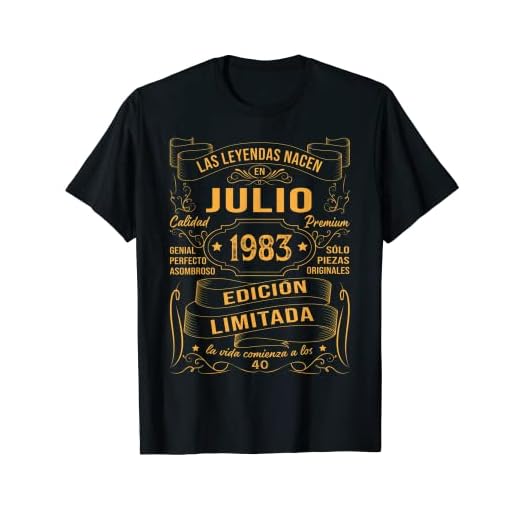 40 Años Cumpleaños Hombre Las Leyendas Nacen En Julio 1983 Camiseta