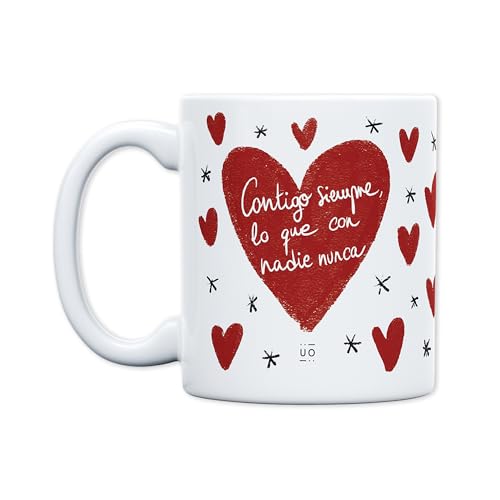 UO Taza Contigo Siempre, Lo Que con Nadie Nunca. Taza para...