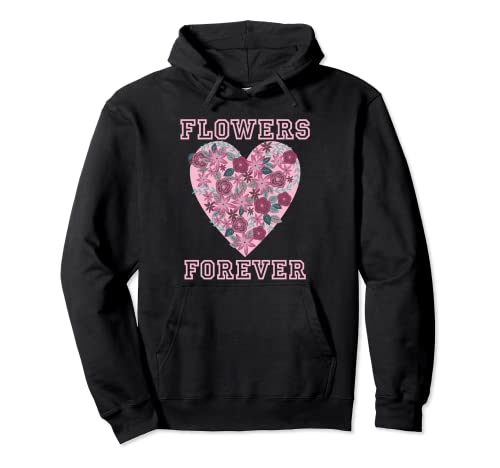 Forever Flowers Eternal Heart Chica Jardinero Chica Mujer Sudadera con Capucha