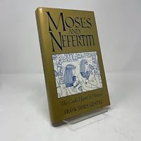 Moses and Nefertiti: The God's Heart Is Pleased 0533094747 Book Cover