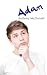 Adam: A Sensuous Coming of Age Tale