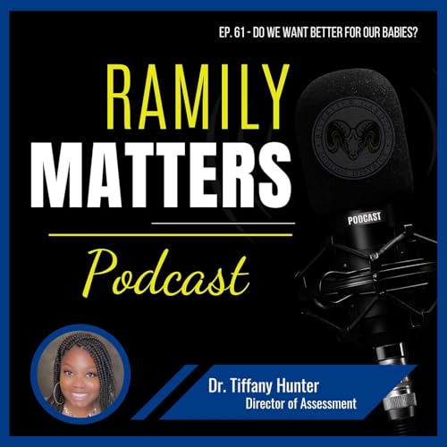 Ep. 61 - Do We Want Better for Our Babies? with Dr. Tiffany Hunter