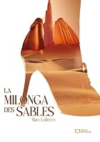 La Milonga des Sables (French Edition) 238673840X Book Cover