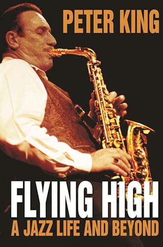 Flying High: A Jazz Life and Beyond