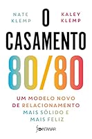 O casamento 80-80. Um modelo novo de relacionamento (Em Portugues do Brasil) 6584954048 Book Cover