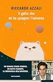 Il gatto che mi ha spiegato l'universo