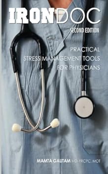 Paperback IRONDOC: Practical Stress Management Tools for Physicians Book