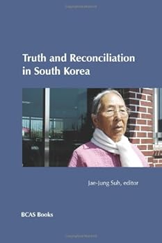 Paperback Truth and Reconciliation in South Korea: Between the Present and Future of the Korea Wars Book
