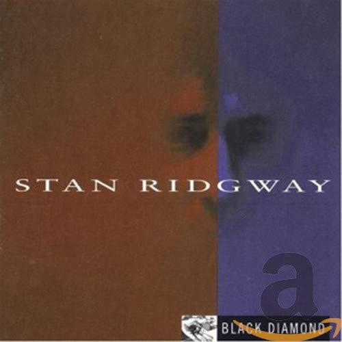Black Diamond [Audio CD] Stan Ridgway; Pietra Wexstun; Todd Sharp; Ted "Sticks" Andersen and Bob Dylan