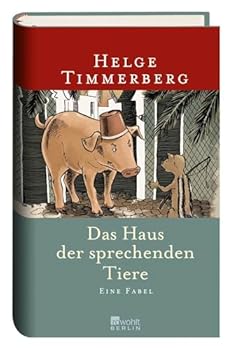 Hardcover Das Haus der sprechenden Tiere Eine Fabel [German] Book