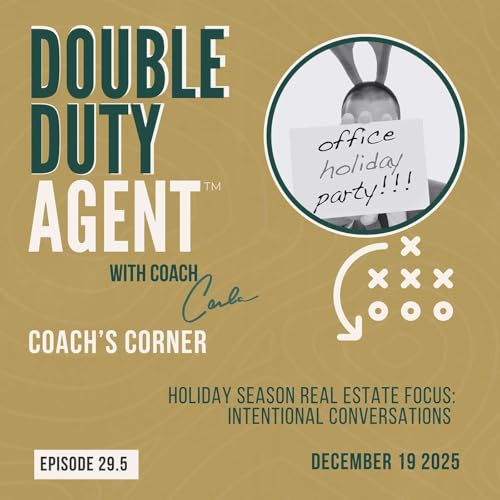 Holiday Season Real Estate Focus: Intentional Conversations