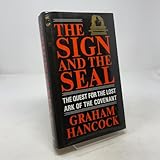 The Sign and the Seal: The Quest for the Lost Ark of the Covenant