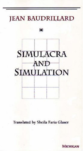 Image of Simulacra and Simulation (The Body, In Theory: Histories of Cultural Materialism) by Jean Baudrillard (1995) Paperback