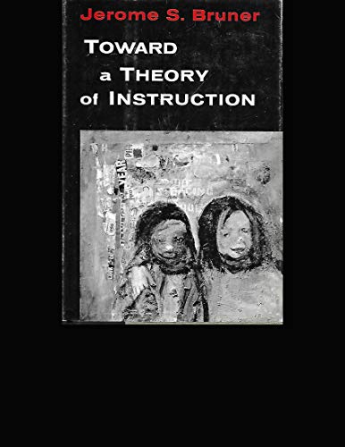Toward a Theory of Instruction by Jerome S. Bru... B013J95BV6 Book Cover