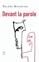 Devant la parole 2818004918 Book Cover