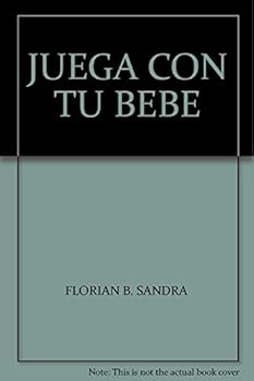 Paperback JUEGA CON TU BEBE [Spanish] Book