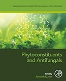 Phytoconstituents and Antifungals (Developments in Applied Microbiology and Biotechnology)