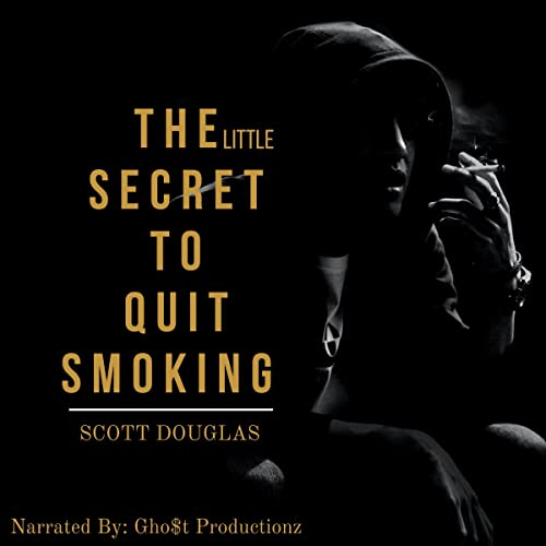 Amazon.com: The Little Secret to Quit Smoking (Audible Audio Edition ...