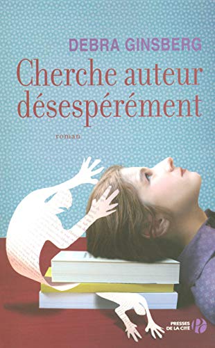 Cherche auteur désespérément [French] 2258073863 Book Cover