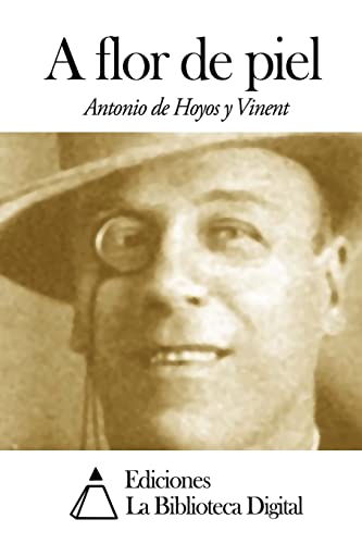 A flor de piel (Spanish Edition)