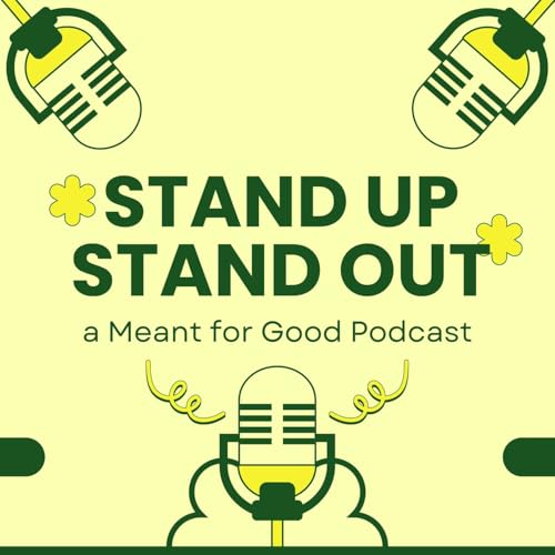 2025 | Stand Up & Stand Out