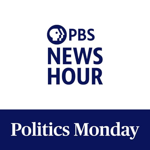 『PBS News Hour - Politics Monday』のカバーアート