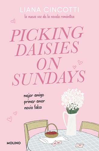 Picking daisies on Sundays (Spanish Edition)
