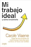  Mi trabajo ideal y cómo encontrarlo