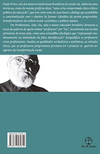 Professora, sim; tia, não: Cartas a quem ousa ensinar