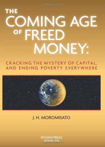 Preisvergleich Produktbild The Coming Age of Freed Money