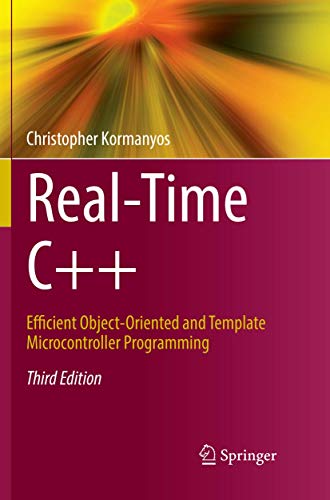 Télécharger Real-Time C++: Efficient Object-Oriented and Template Microcontroller Programming Livre PDF Gratuit