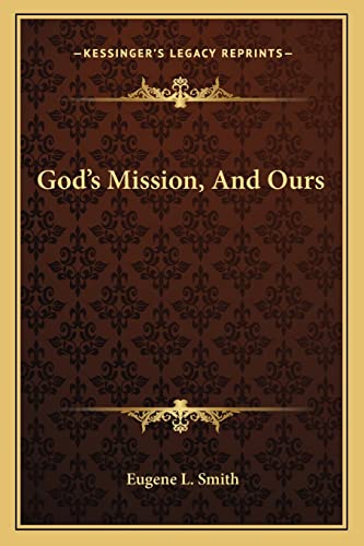 God's Mission, And Ours