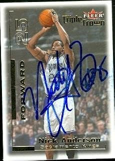 Nick Anderson autographed Basketball card (Sacramento Kings) 2001 Fleer Triple Crown #170 - Autographed Basketball Cards