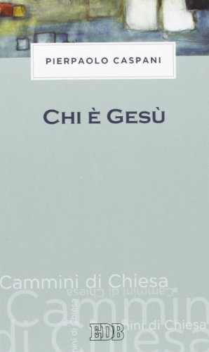 Chi è Gesù