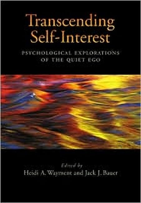 Buy Transcending Self-interest: Psychological Explorations of the Quiet Ego — BookShops.in