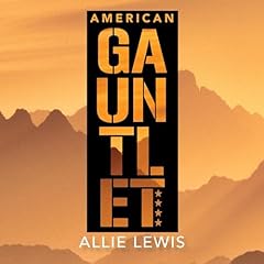 American Gauntlet Audiolibro Por Allie Lewis arte de portada