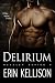 Delirium: Reveler Series 6