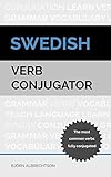 Swedish Verb Conjugator: The most common verbs fully conjugated