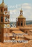 meteo teruel espagne  Travel Guide to Teruel 2026: Insider Tips, Must-Visit Attractions and Seasonal Travel Advice