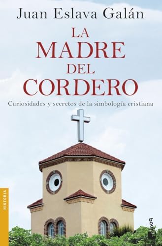 La madre del cordero (Historia)