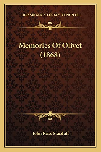 Memories Of Olivet (1868)