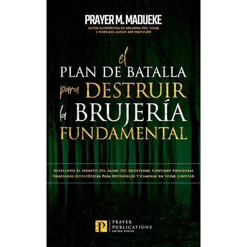 El Plan de Batalla Para Destruir la Brujería Fundamental Audiolibro Por Prayer Madueke arte de portada