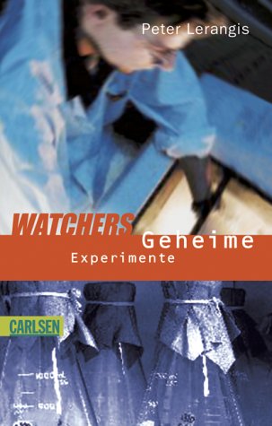 Watchers - Geheime Experimente