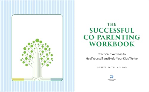Co-Parenting Success Workbook: A Practical Guide - Image 4