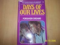 Days Of Ours Lives: Forsaken Dreams (6) 0916217566 Book Cover